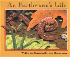 An Earthworm's Life