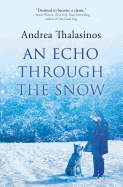 An Echo Through the Snow