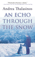 An Echo Through the Snow