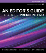 An Editor's Guide to Adobe Premiere Pro