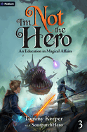 An Education in Magical Affairs: An Isekai Litrpg