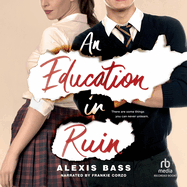 An Education in Ruin