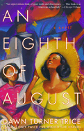 An Eighth of August