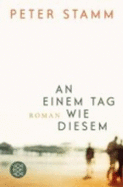 An Einem Tag Wie Diesem