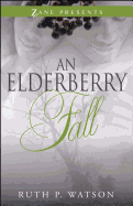 An Elderberry Fall