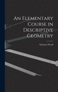 An Elementary Course in Descriptive Geometry