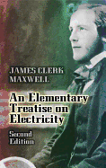 An Elementary Treatise on Electricity