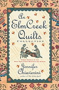 An Elm Creek Quilts Collection