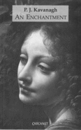 An Enchantment - Kavanagh, P J