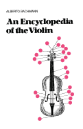 An encyclopedia of the violin