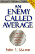 An Enemy Called Average