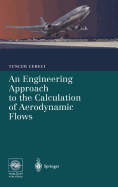 An Engineering Approach to the Calculation of Aerodynamic Flows