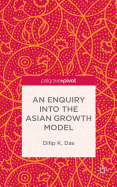 An Enquiry into the Asian Growth Model
