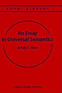 An Essay in Universal Semantics