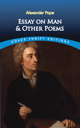 An Essay on Man: And Other Poems