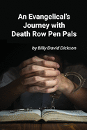 An Evangelical's Journey with Death Row Pen Pals