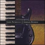 An Evening with John Petrucci & Jordan Rudess