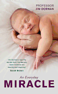 An Everyday Miracle: Delivering Babies, Caring for Women