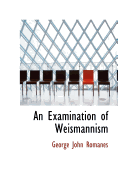 An Examination of Weismannism