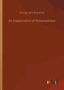 An Examination of Weismannism