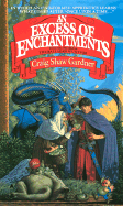 An Excess of Enchantment
