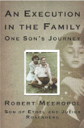 An Execution in the Family: One Son's Journey