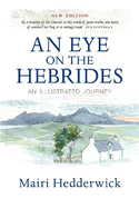 An Eye on the Hebrides: An Illustrated Journey