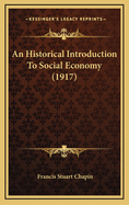 An Historical Introduction to Social Economy (1917)