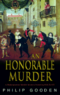 An Honorable Murder: A Shakespearean Murder-Mystery Featuring Nick Revill