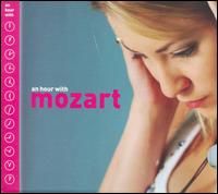 An Hour with Mozart - Alan Titus (baritone); Alicia de Larrocha (piano); Canadian Brass (brass ensemble); Mason Jones (french horn);...