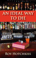 An Ideal Way to Die