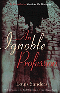 An Ignoble Profession