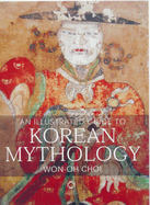 An Illustrated Guide to Korean Mythology