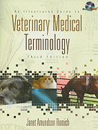An Illustrated Guide to Veterinary Medical Terminology