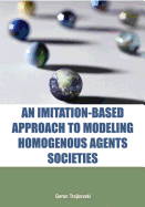 An Imitation-Based Approach to Modeling Homogenous Agents Societies