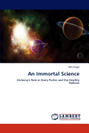 An Immortal Science