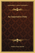 An Imperative Duty