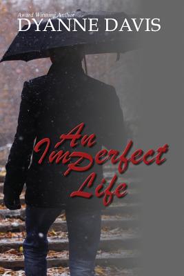 An Imperfect Life - Davis, Dyanne