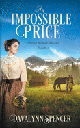 An Impossible Price: Book 3