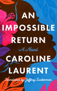 An Impossible Return