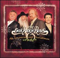 An Inconvenient Christmas - The Oak Ridge Boys