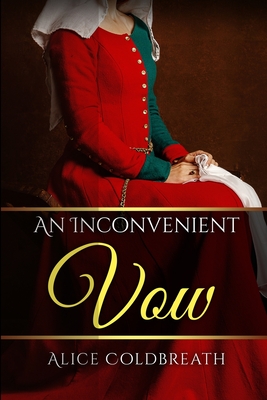 An Inconvenient Vow - Coldbreath, Alice