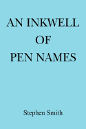 An Inkwell of Pen Names