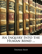 An Inquiry Into the Human Mind