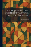 An Inquiry Into the Question of Cultural Stability in Polynesia