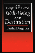 An Inquiry Into Well-Being and Destitution