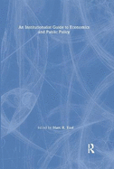 An Institutionalist Guide to Economics and Public Policy