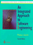 An Integrated Approach to Software Engineering
