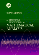 An Interactive Introduction to Mathematical Analysis Paperback - Lewin, Jonathan, MD