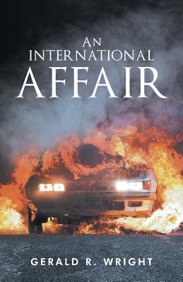 An International Affair - Wright, Gerald R